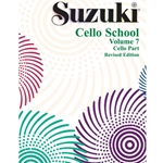 Suzuki Cello School Cello Part, Volume 7: Revised -